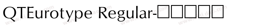 QTEurotype Regular字体转换